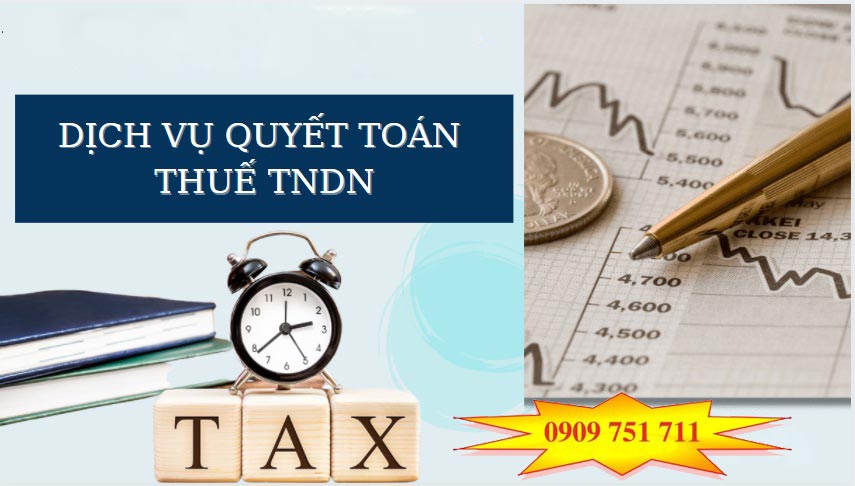 Dịch vụ quyết toán thuế thu nhập doanh nghiệp tại TP Bảo Lộc