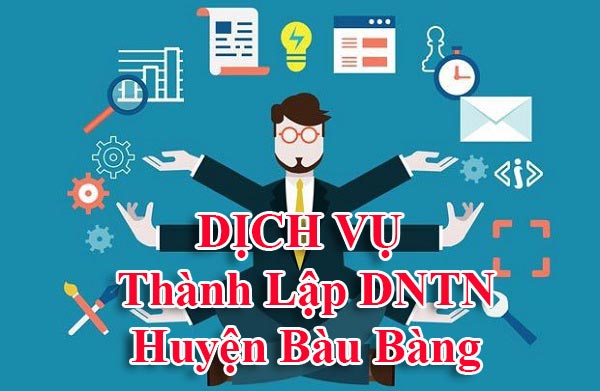 Dịch vụ thành lập doanh nghiệp tư nhân tại huyện Bàu Bàng