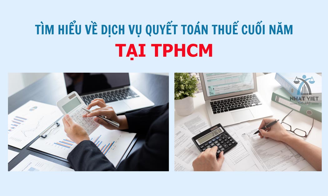 Dịch vụ quyết toán thuế cuối năm tại TPHCM