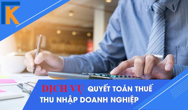 Dịch vụ quyết toán thuế TNDN tại TP Bảo Lộc theo quy định mới nhất