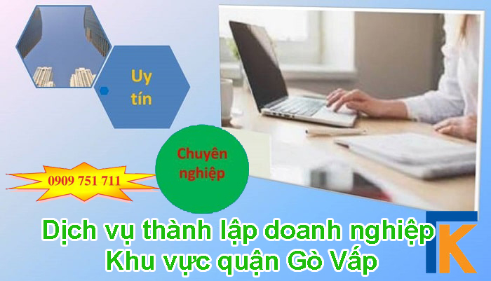 Dịch vụ thành lập doanh nghiệp khu vực quận Gò Vấp