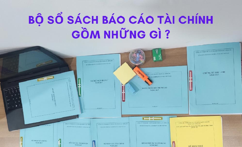 Hồ sơ mà doanh nghiệp cần chuẩn bị khi làm báo cáo tài chính cuối năm tại Tiền Giang