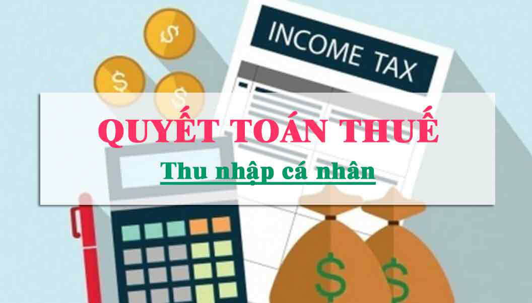 Dịch vụ quyết toán thuế TNCN tại huyện Phú Giáo tỉnh Bình Dương