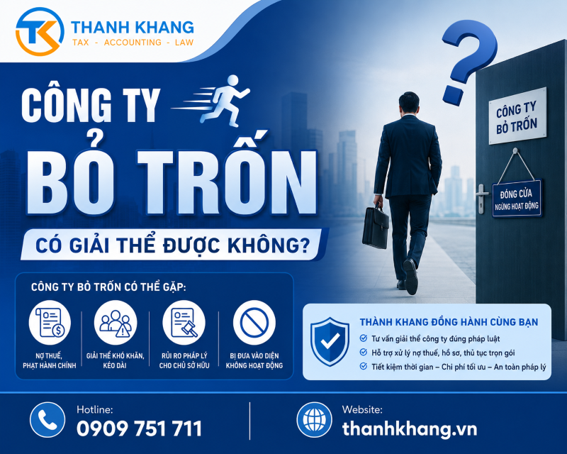 Công Ty Bỏ Trốn Có Giải Thể Được Không? Quy Định Mới Nhất 2026