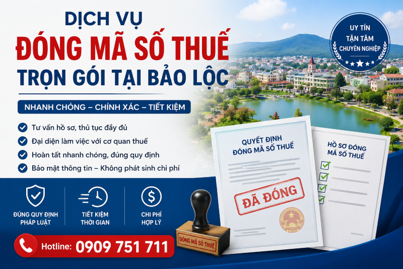 Dịch vụ đóng mã số thuế trọn gói tại Bảo Lộc | Kế Toán Thành Khang