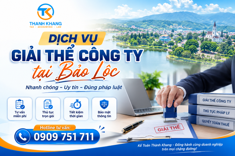 Dịch Vụ Giải Thể Công Ty Tại Bảo Lộc Trọn Gói, Nhanh, Đúng Luật