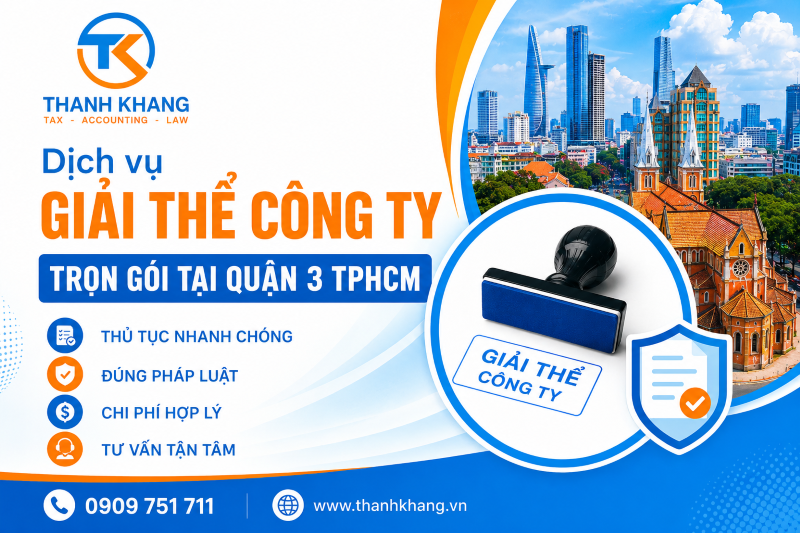 Dịch Vụ Giải Thể Công Ty Trọn Gói Tại Quận 3 – Nhanh Chóng, Đúng Luật