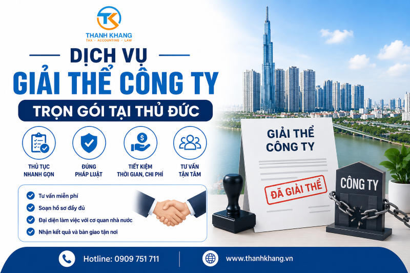 Dịch Vụ Giải Thể Công Ty Tại Thủ Đức Nhanh Gọn, Uy Tín – Thành Khang