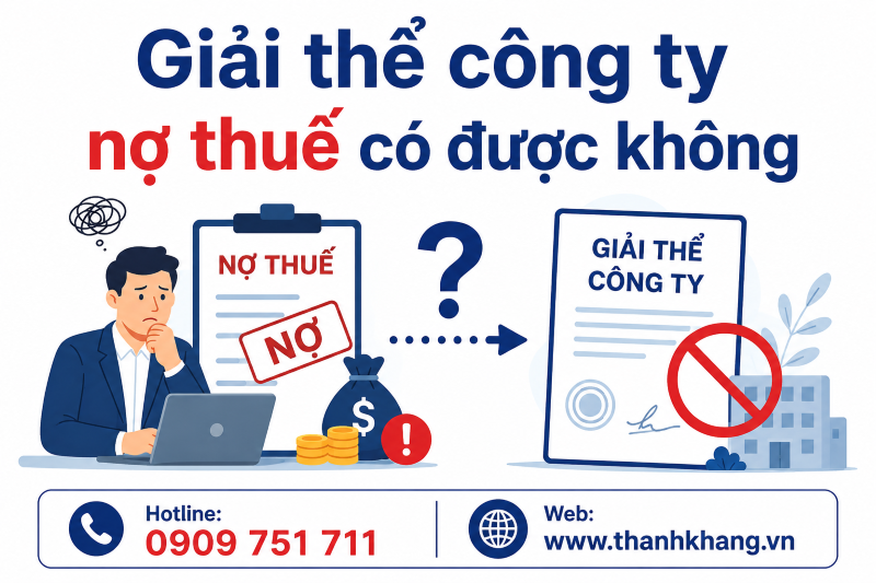 Giải Thể Doanh Nghiệp Khi Còn Nợ Thuế: Những Điều Cần Biết