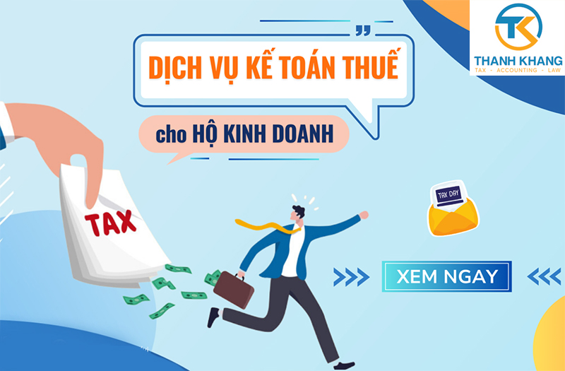 Kế toán hộ kinh doanh kê khai theo quy định mới 2026 – Thành Khang